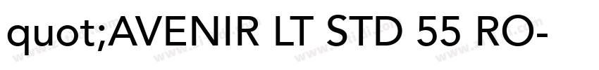 quot;AVENIR LT STD 55 RO字体转换